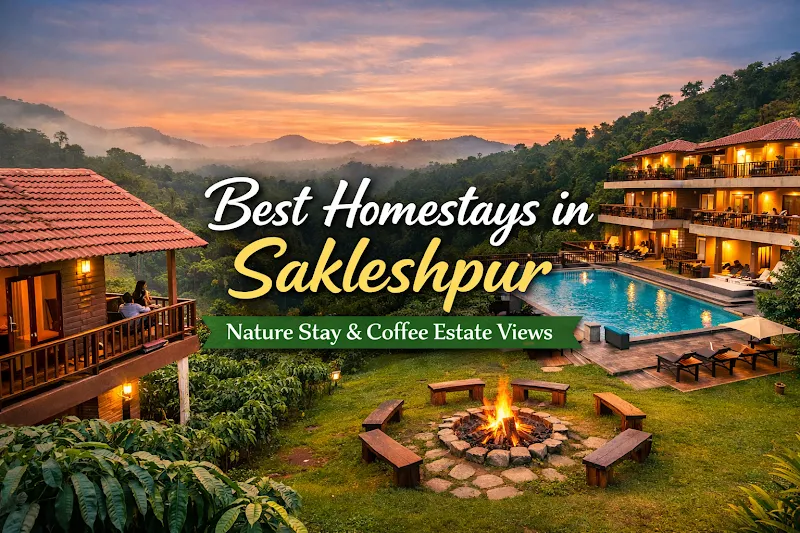 Homestay In Sakleshpur | Sakleshpur Homestay
